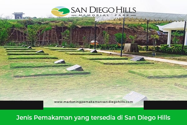 Jenis Pemakaman yang tersedia di San Diego Hills
