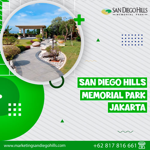 San Diego Hills – Harga Pemakaman dan Tipe-tipenya